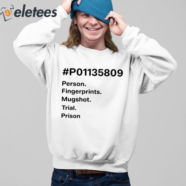 P01135809 Person Fingerprints Mugshot Trial Prison Shirt