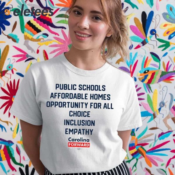Public Schools Affordable Homes Opportunity For All Choice Inclusion Empathy Shirt