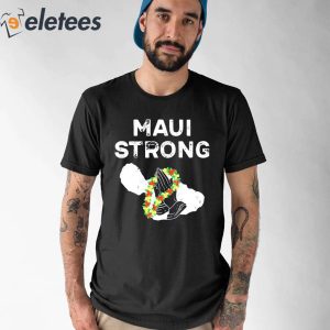 Rest in Peace Maui Strong 2023 Shirt