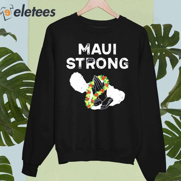 Rest in Peace Maui Strong 2023 Shirt
