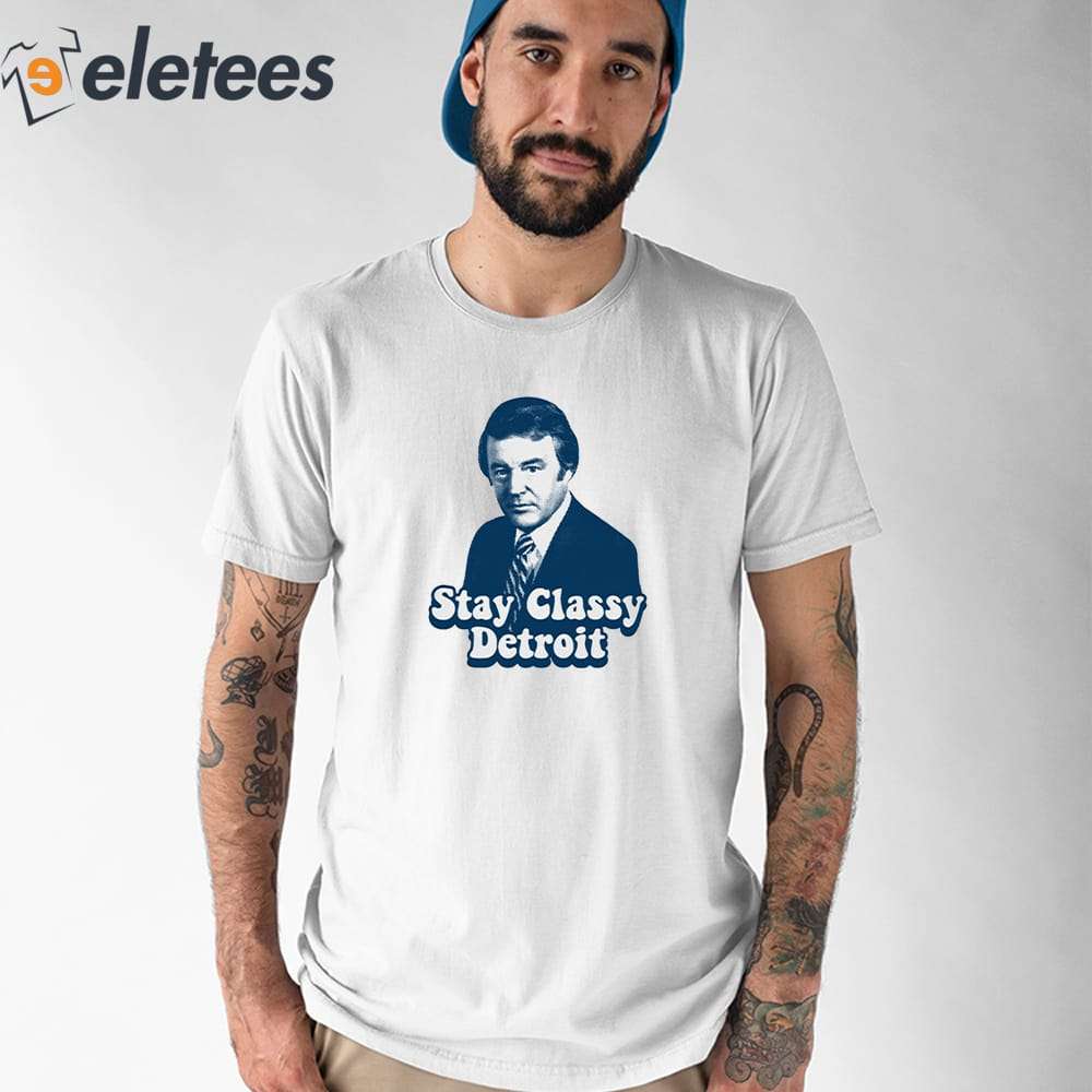 Ryan Ermanni Bill Bonds Stay Classy Detroit Shirt