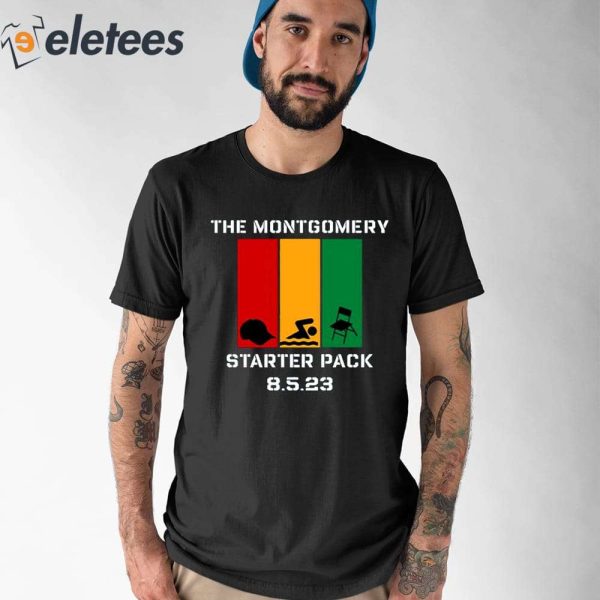 The Montgomery Starter Pack 8.5.23 Shirt