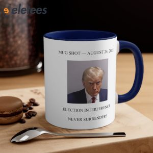 Trump Mugshot August 24 2023 Election Interference Never Surrender Mug 2