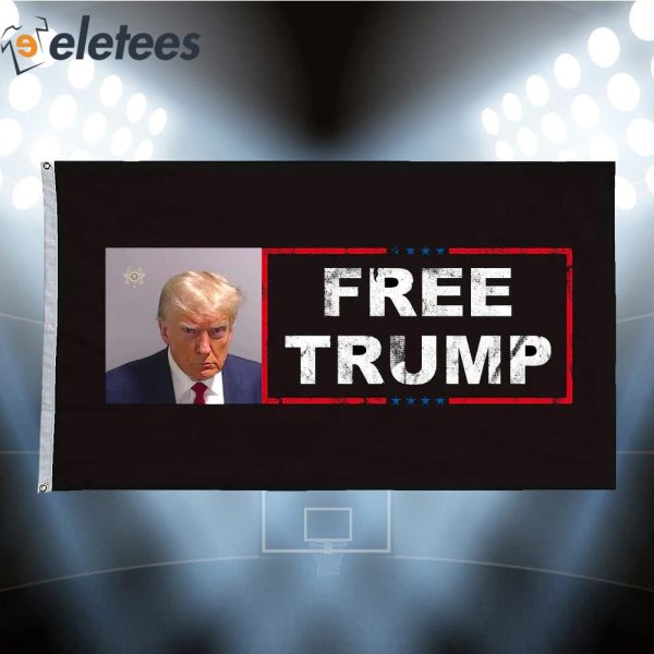 Trump Mugshot Free Trump Flag