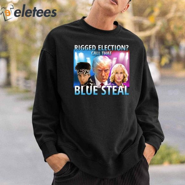 Trump Mugshot Rigged Election Call That Blue Steel Shirt