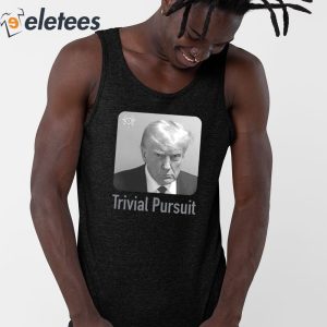 Trump Mugshot Trivial Pursuit Shirt 5