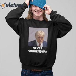 Trump Never Surrender Shirt 3