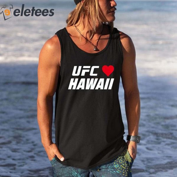 Ufc Hawaii Charity Shirt