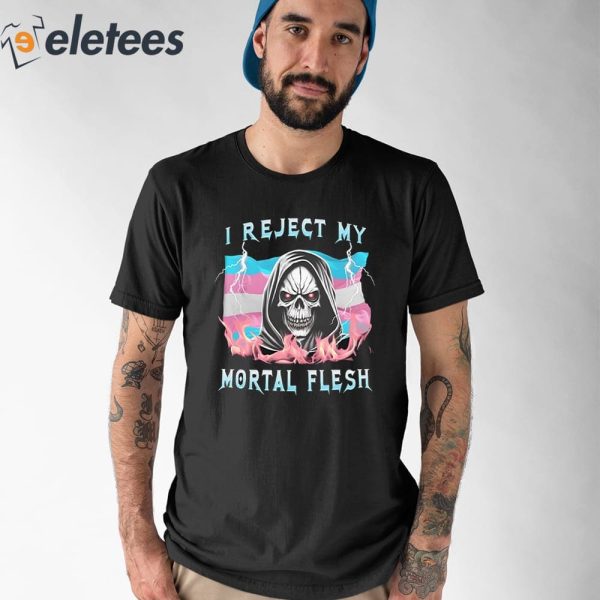 Vasari I Reject My Mortal Flesh Shirt