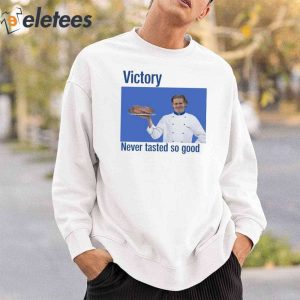 Victory Never Tasted So Good Shirt 3