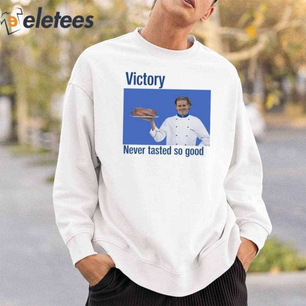 Victory Never Tasted So Good Shirt