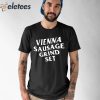 Vienna Sausage Grind Set Shirt