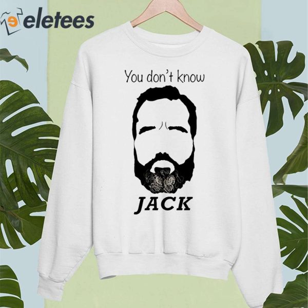 You Don’t Know Jack Smith Shirt