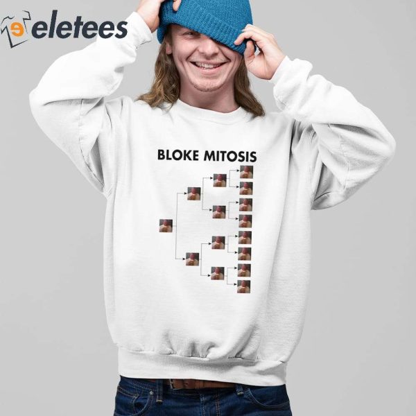 Bloke Mitosis Funny Meme Shirt