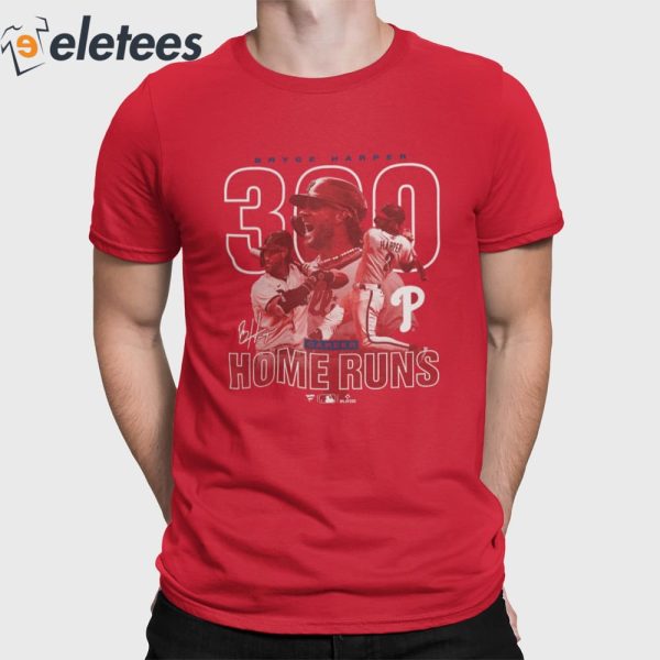 Bryce Harper Philadelphia Phillies 300th Career Home Run Shirt