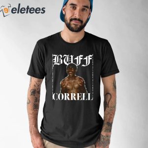 Buff Correll In Full Color Shirt 1