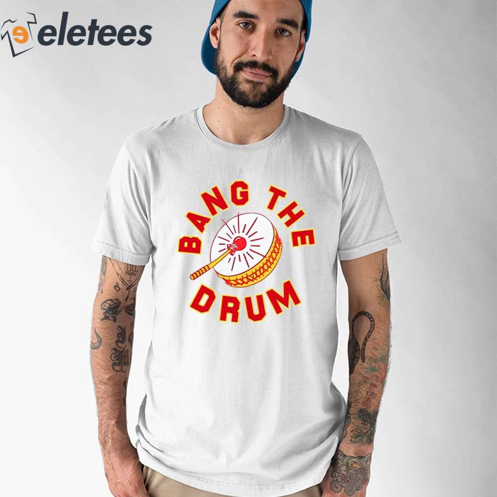 Chad Henne Wearing Bang The Drum Shirt, hoodie, sweater, long sleeve and  tank top