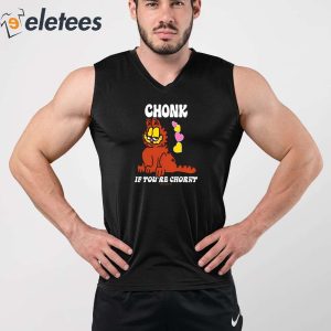 Chonk If Youre Chorny Shirt 3