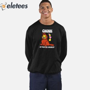 Chonk If Youre Chorny Shirt 5