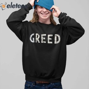 Dan Sheehan Greed Shirt 5