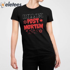 Dillom Post Mortem Shirt 5