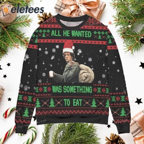 First Blood All He Wanted Was Something To Eat Claus Christmas Ugly Sweater