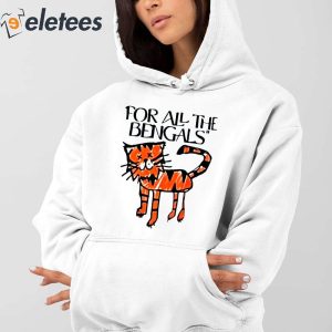 For All The Bengals Tiger Shirt