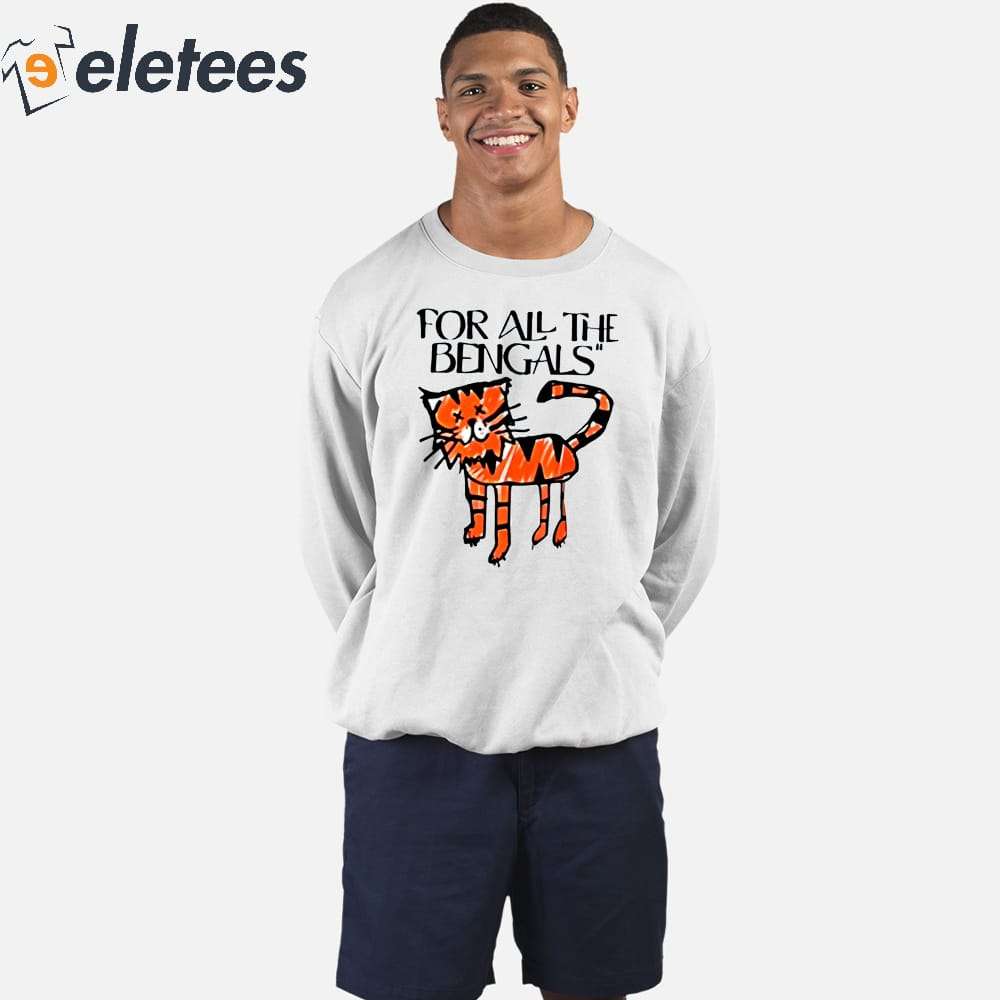 For All The Bengals Tiger Shirt