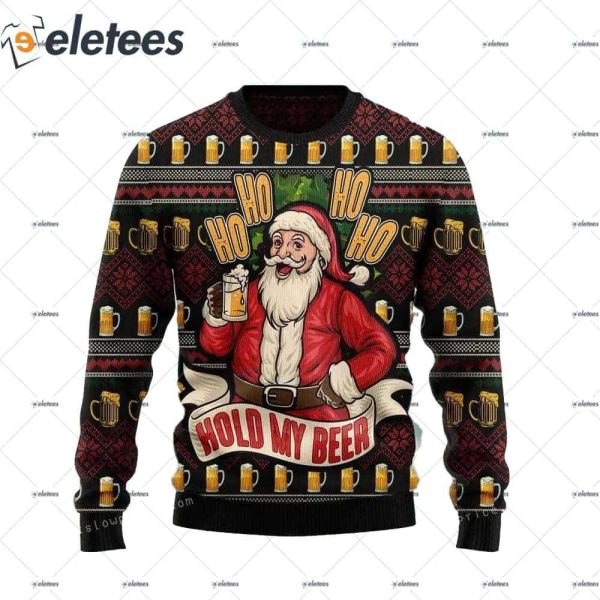 Ho Ho Hold My Beer Christmas Ugly Sweater Party