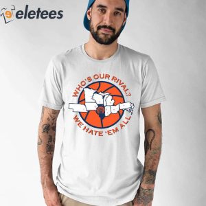 Illinois Whos Our Rival We Hate Em All Shirt 1