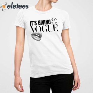 Its Giving Vogue Shirt 4
