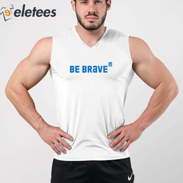 Jessica Berlin Be Brave Ukraine Shirt