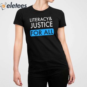 Justin Browning Literacy And Justice For All Shirt 4