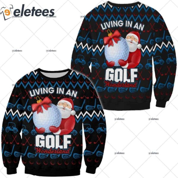 Living In An Golf Wonderland Santa Clause Ugly Christmas Sweater