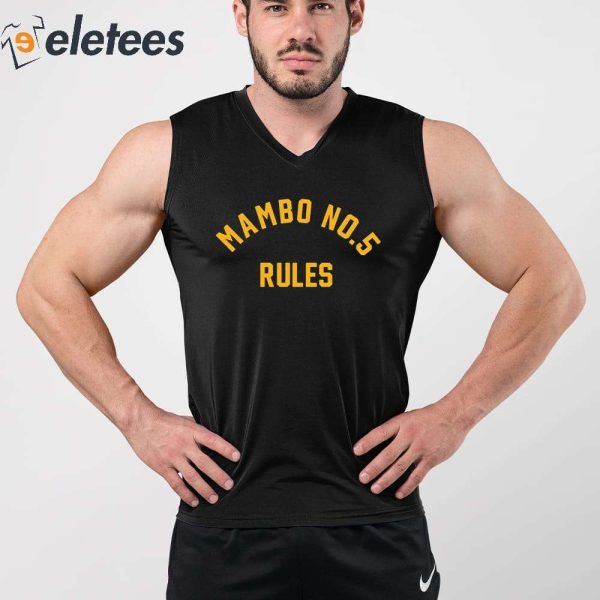 Mambo No 5 Rules Shirt