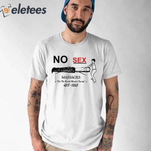 No Sex Massages For The Health Minded Family 428 1265 Shirt 1