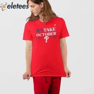 Philadelphia Phillies Take October 2023 Red October Phillies Shirt  Sweatshirt - Shibtee Clothing