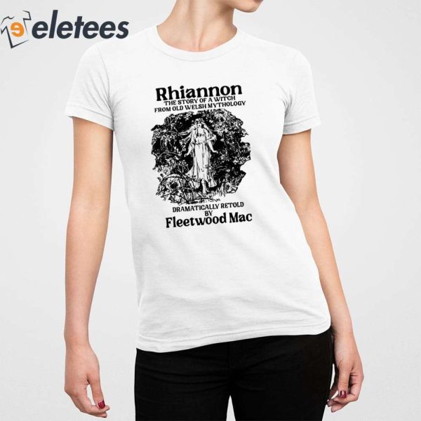 Rhiannon The Story Of A Witch From Old Welsh Mythology Shirt