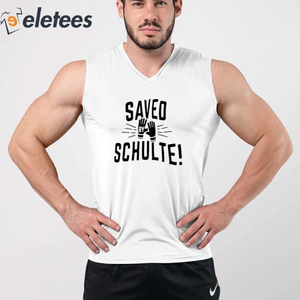 Save Schulte Shirt