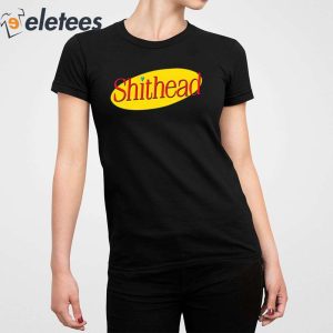 Shithead Shirt 4