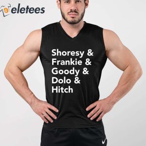 Shoresy Frankie Goody Dolo Hitch Shirt 3