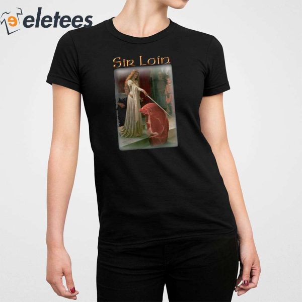 Sir Loin Steak Shirt