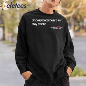 Snoozy Baby Bear Cant Stay Awake Shirt 6