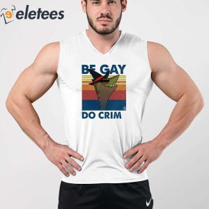 Stephen The Gator Be Gay Do Crime Shirt 4
