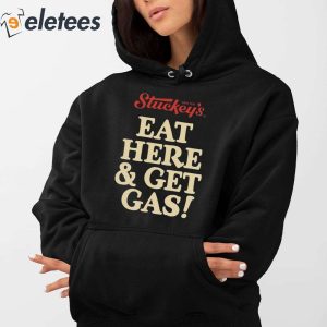 Stuckeys Eat Here And Get Gas Shirt 2