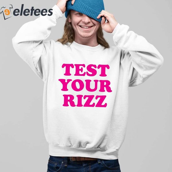 Test Your Rizz Shirt