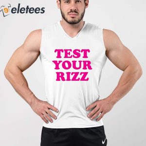 Test Your Rizz Shirt 3