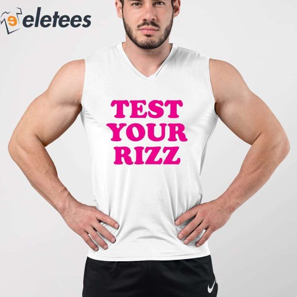 Test Your Rizz Shirt