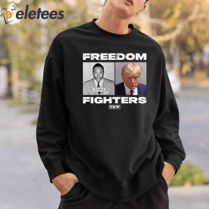 Trump And Mlk Freedom Fighters Shirt 3
