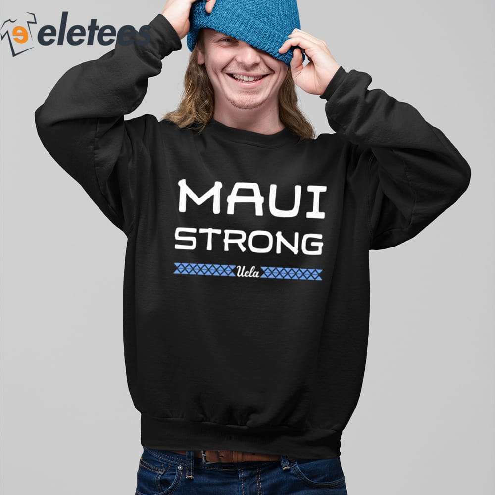 Eletees UCLA Maui Strong Shirt